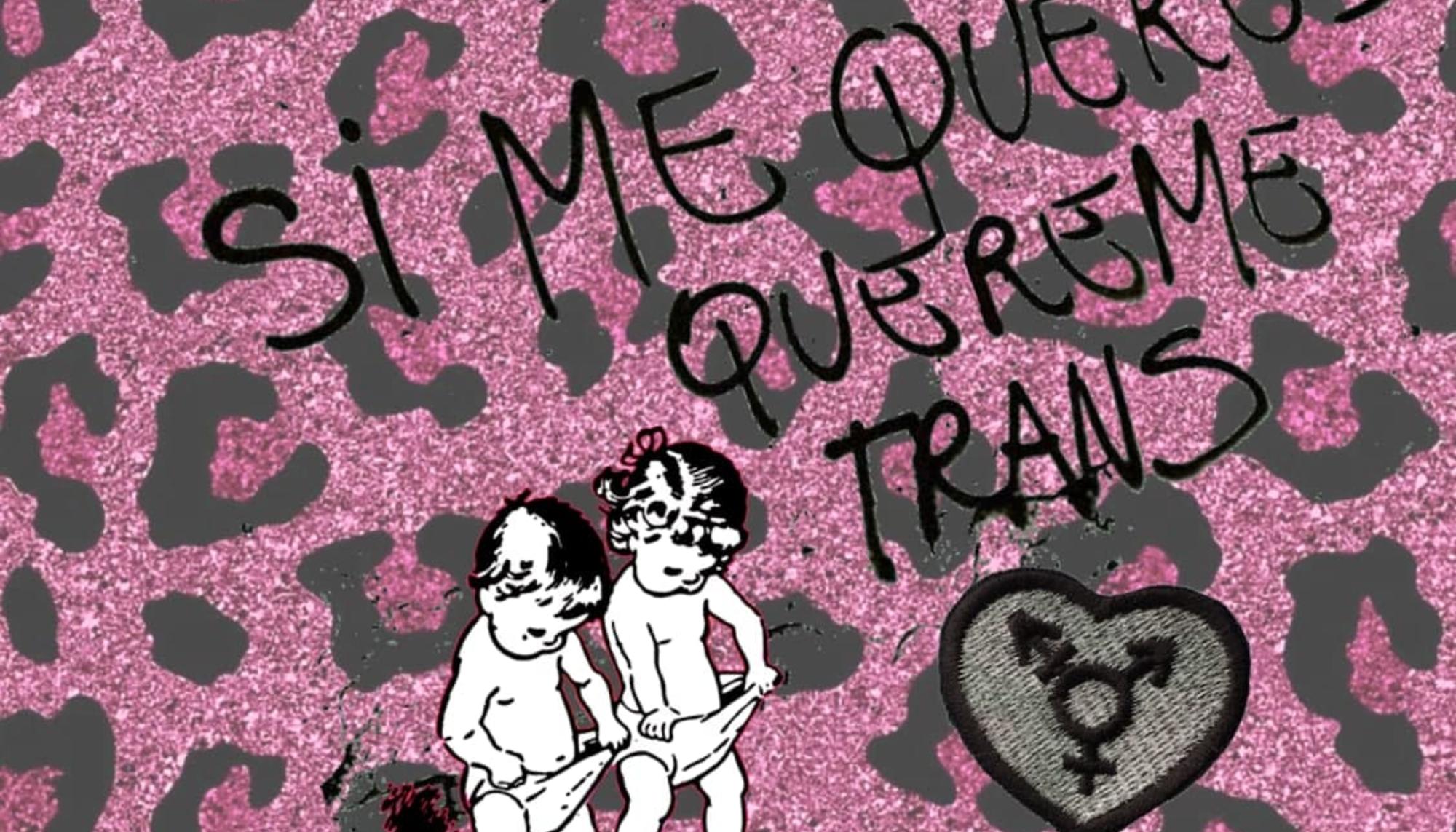 Si me quieres, quereme trans